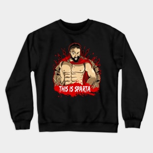 "This Is Sparta" Crewneck Sweatshirt